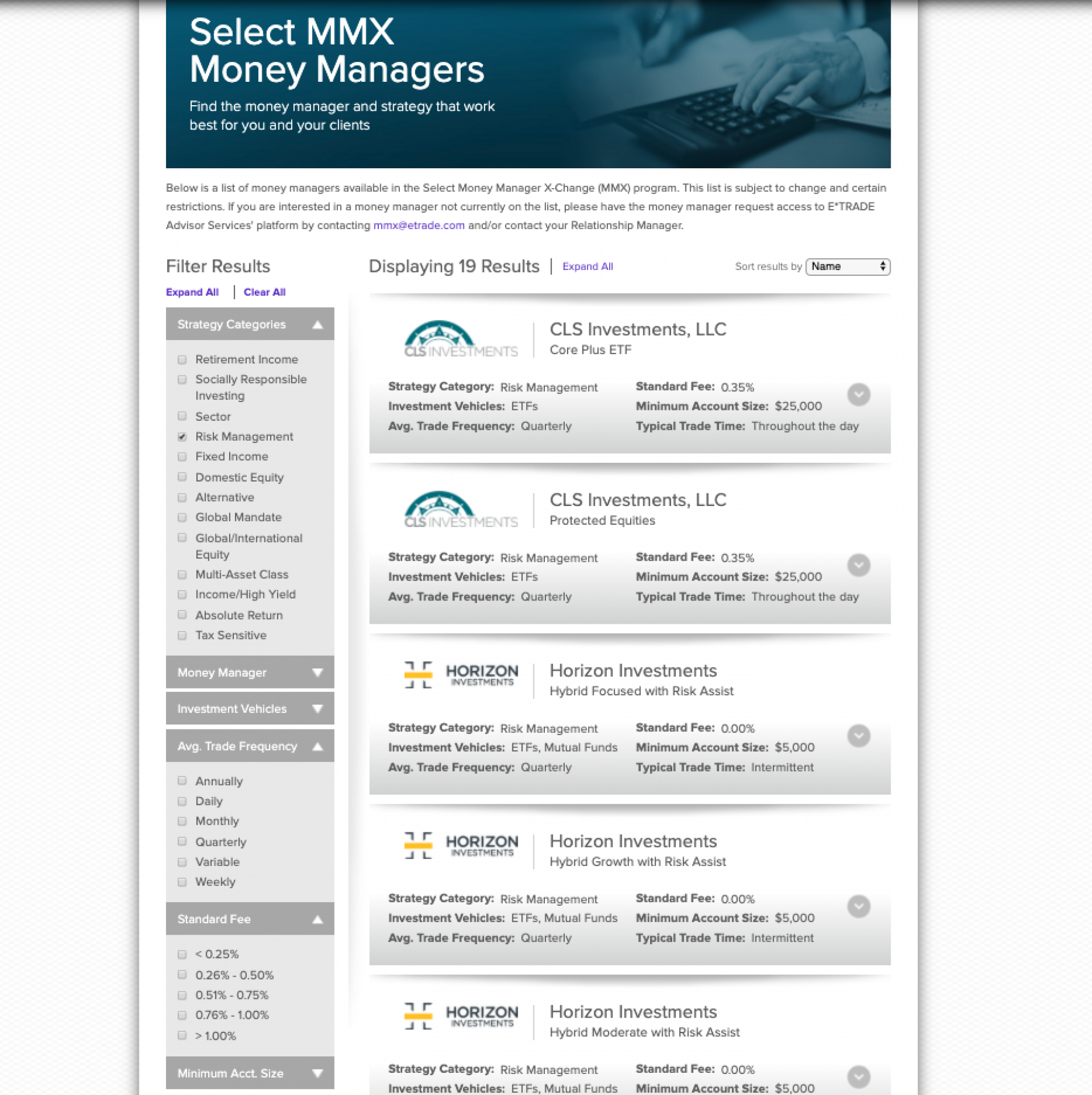 E*TRADE features an in-depth tool (called MMX) for users to find investments, filtered by multiple criteria. I solved this need by creating a comprehensive Drupal view to fulfill all requirements.